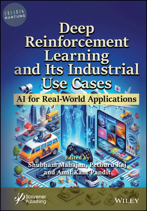 Deep Reinforcement Learning and Its Industrial Use Cases 