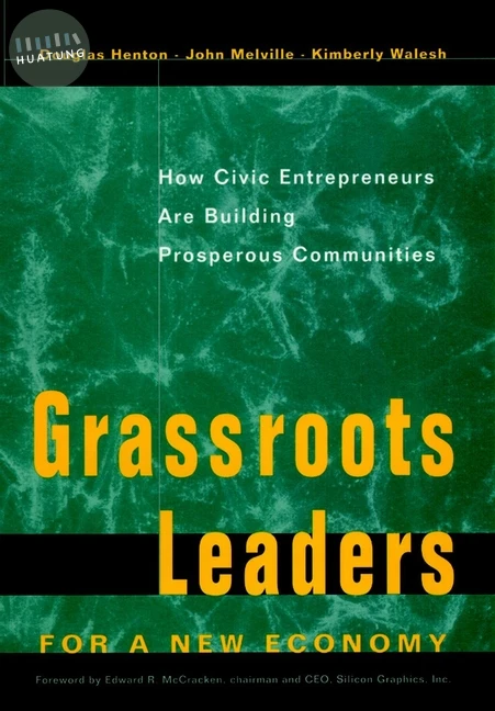 Grassroots Leaders for a New Economy 