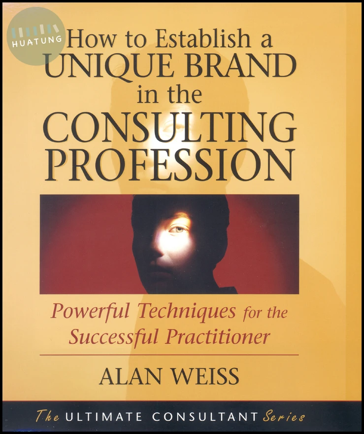 How to Establish a Unique Brand in the Consulting Profession 