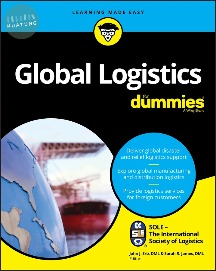 Global Logistics For Dummies 