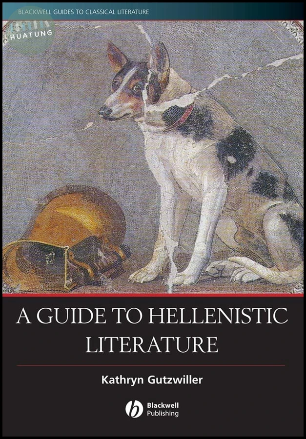 A Guide to Hellenistic Literature 