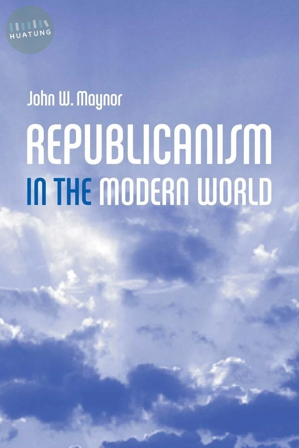 Republicanism in the Modern World 