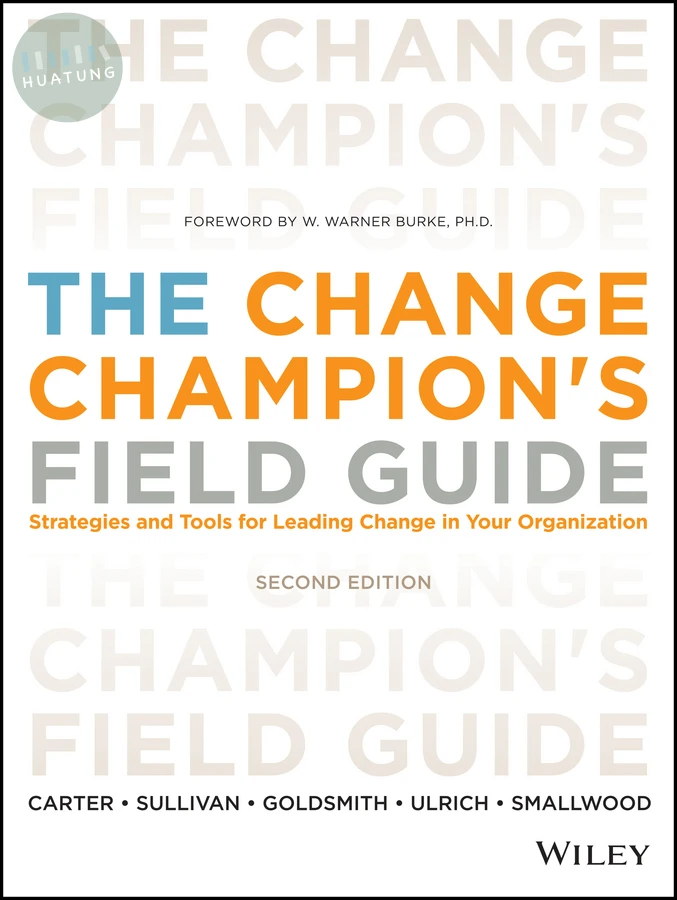 The Change Champion's Field Guide 