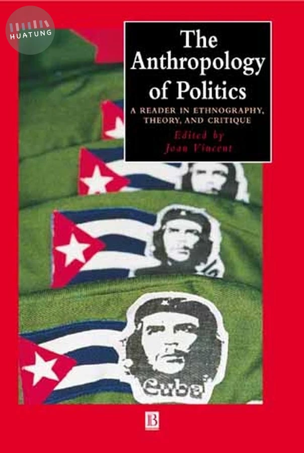 The Anthropology of Politics 