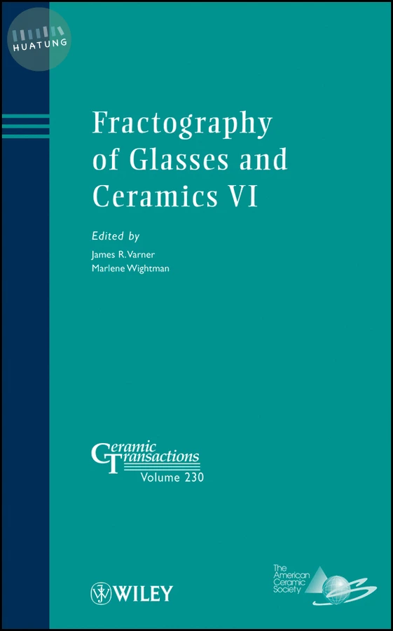 Fractography of Glasses and Ceramics VI 
