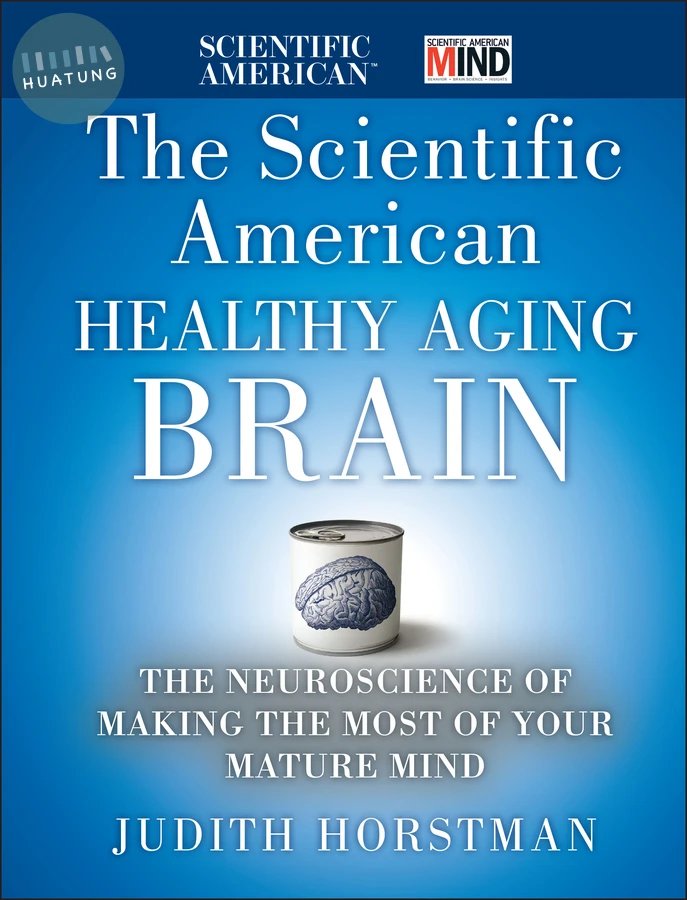 The Scientific American Healthy Aging Brain 