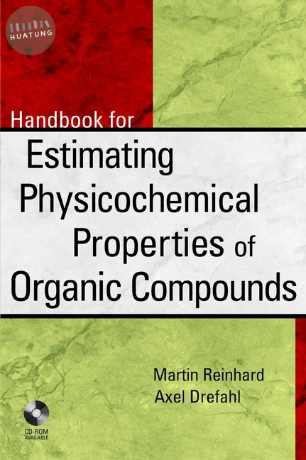 Handbook for Estimating Physiochemical Properties of Organic Compounds 
