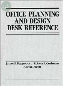 Office Planning and Design Desk Reference 