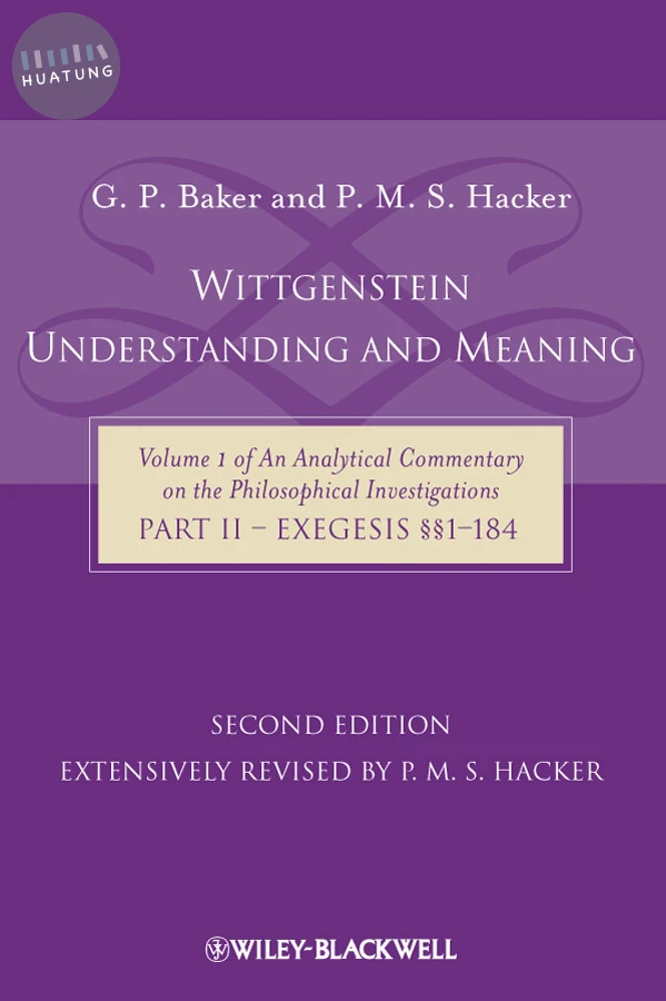 Wittgenstein: Understanding And Meaning 