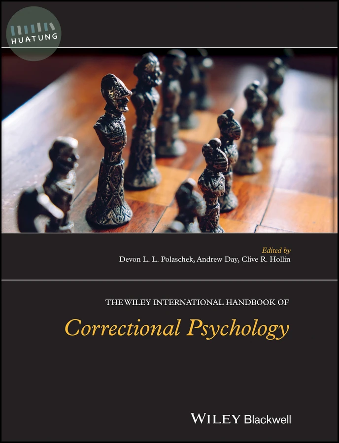 The Wiley International Handbook of Correctional Psychology 