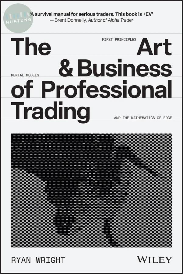 The Art and Business of Professional Trading 