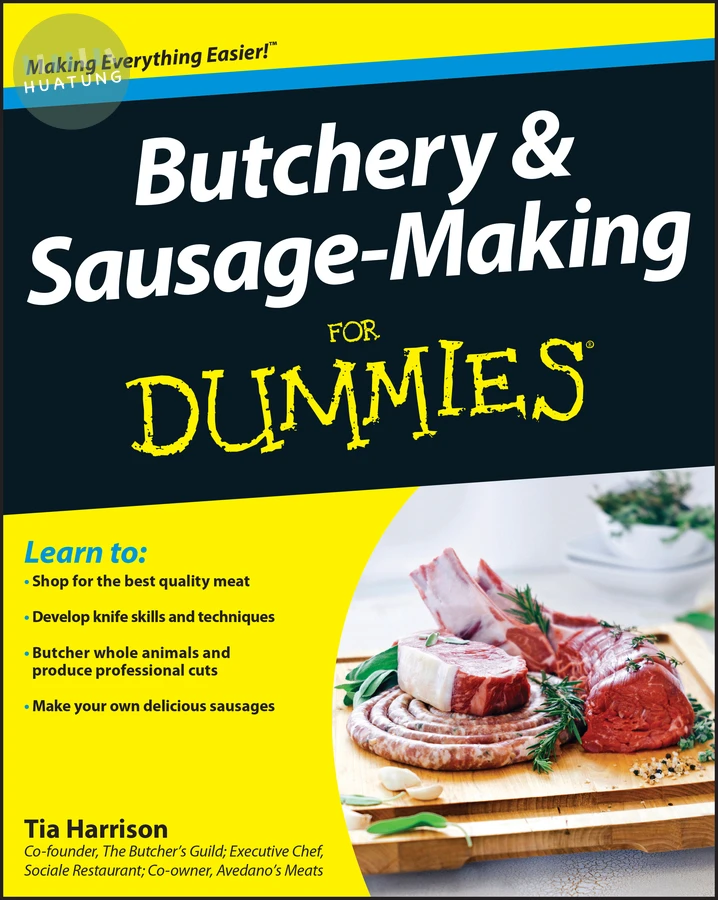 Butchery and Sausage-Making For Dummies 