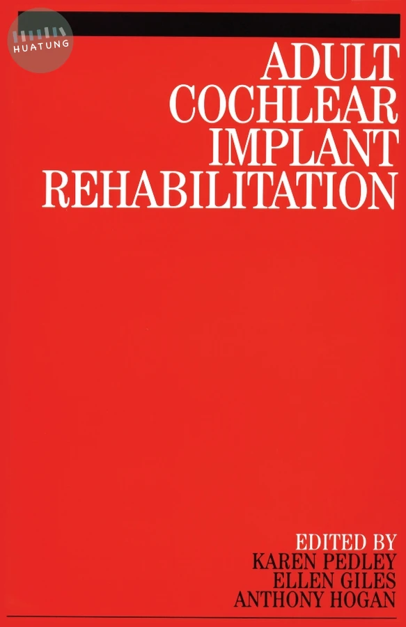 Adult Cochlear Implant Rehabilitation 