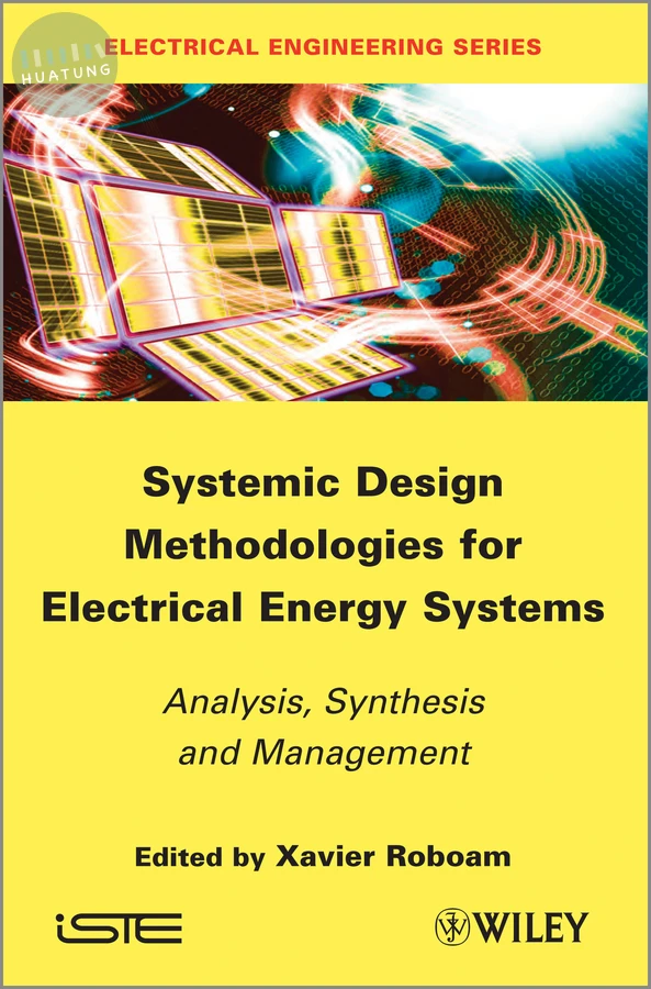 Systemic Design Methodologies for Electrical Energy Systems 