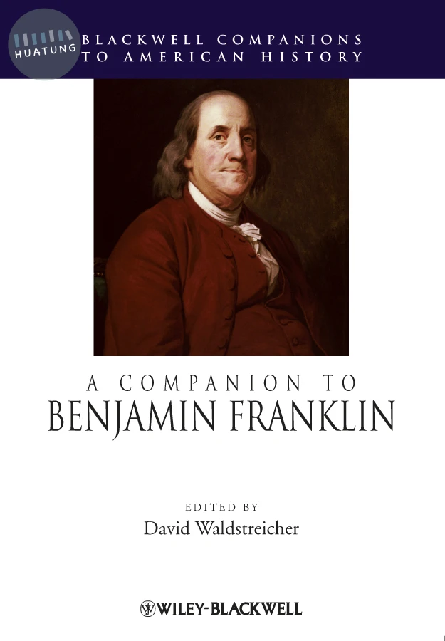 A Companion to Benjamin Franklin 