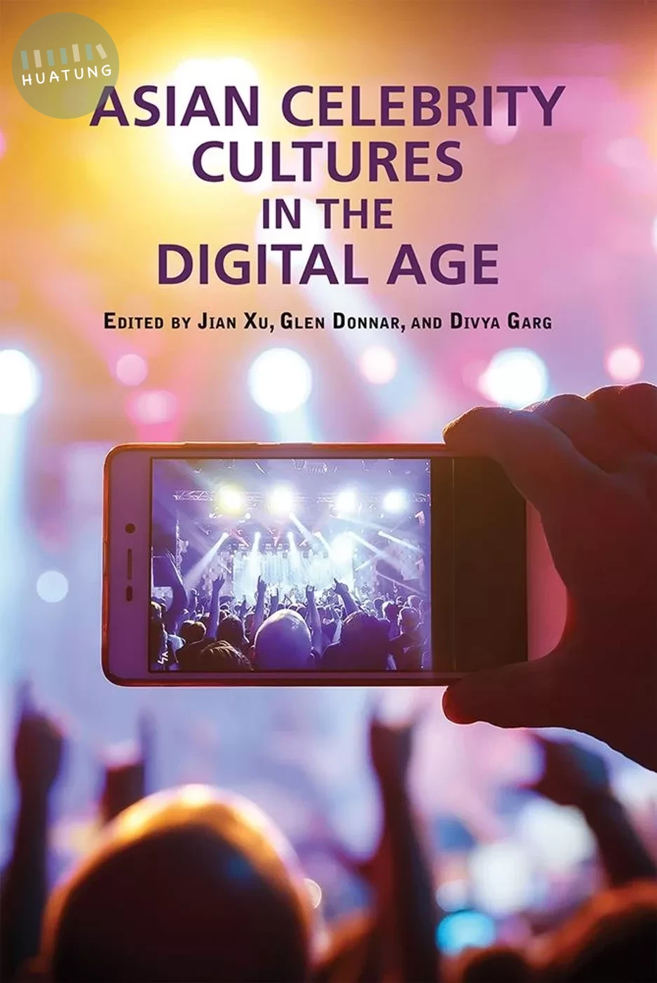 Asian Celebrity Cultures in the Digital Age (1版)