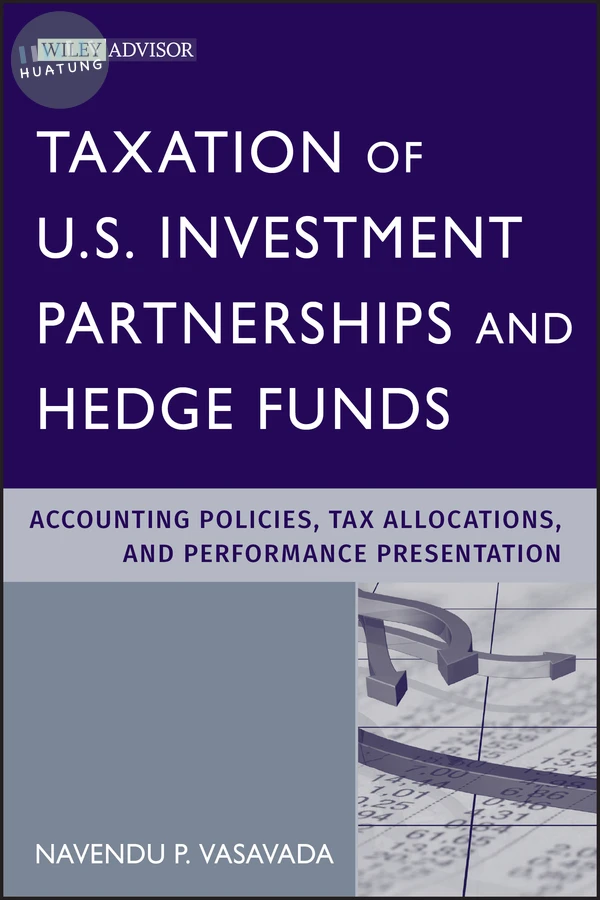 Taxation of U.S. Investment Partnerships and Hedge Funds 