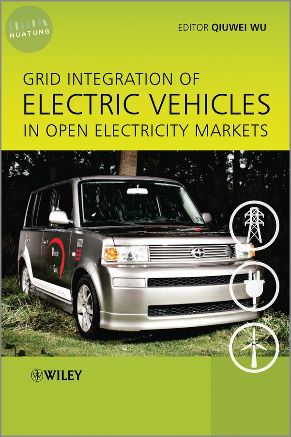 Grid Integration of Electric Vehicles in Open Electricity Markets 