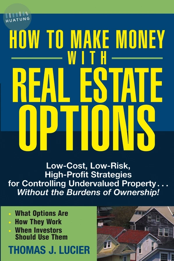 How to Make Money With Real Estate Options 