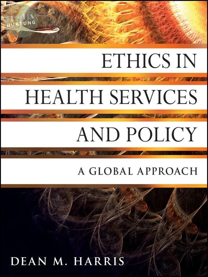 Ethics in Health Services and Policy 