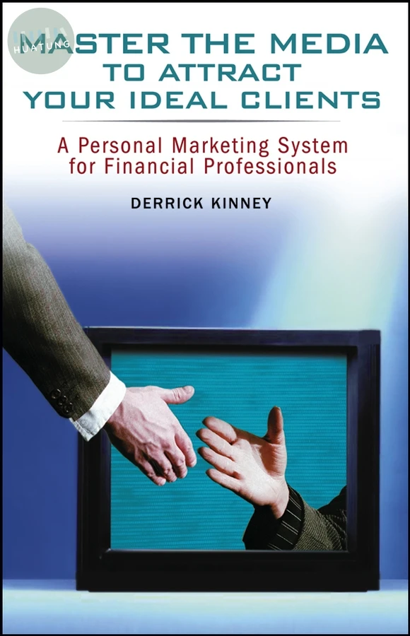 Master the Media to Attract Your Ideal Clients 