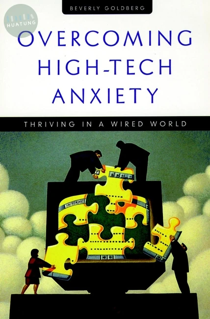 Overcoming High-Tech Anxiety 