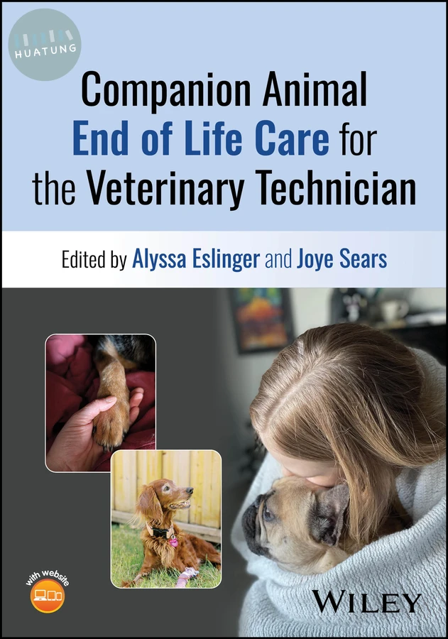 Companion Animal End of Life Care for the Veterinary Technician 