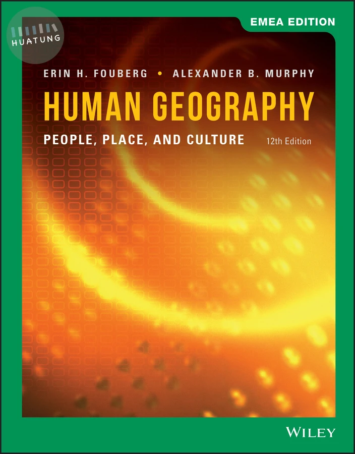 Human Geography: People, Place, and Culture, EMEA Edition 