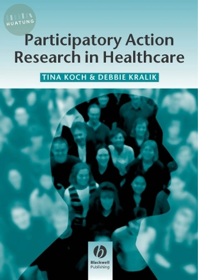 Participatory Action Research in Health Care 