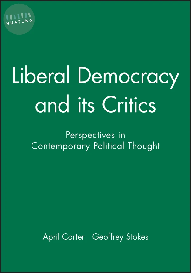 Liberal Democracy and its Critics 