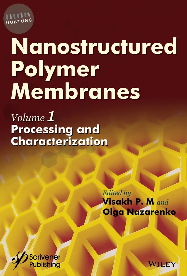 Nanostructured Polymer Membranes, Volume 1 