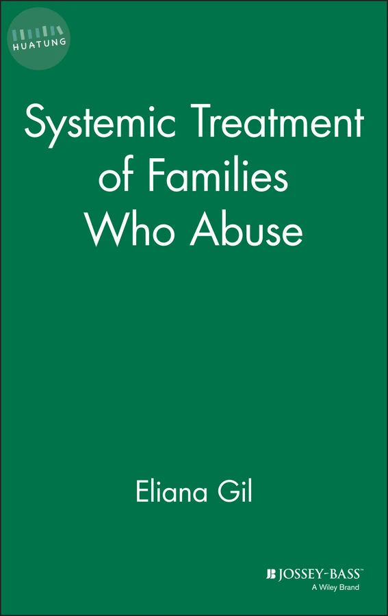 Systemic Treatment of Families Who Abuse 