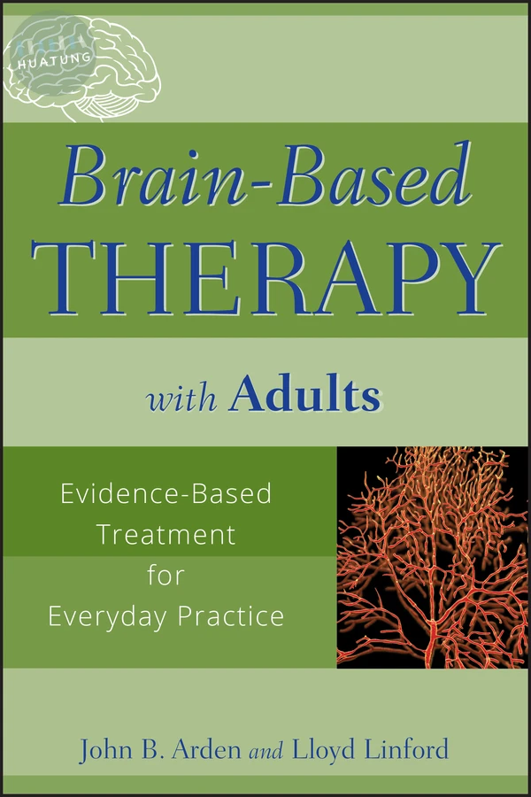 Brain-Based Therapy with Adults 