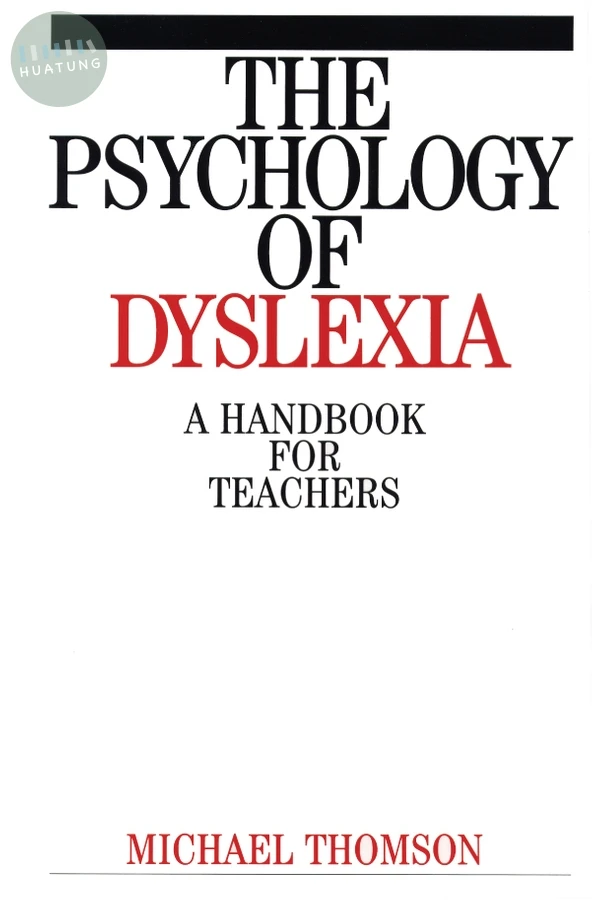 The Psychology of Dyslexia 