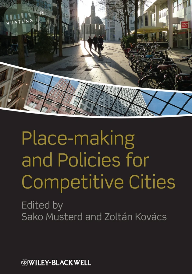 Place-making and Policies for Competitive Cities 