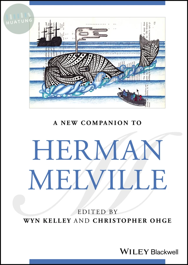 A New Companion to Herman Melville 