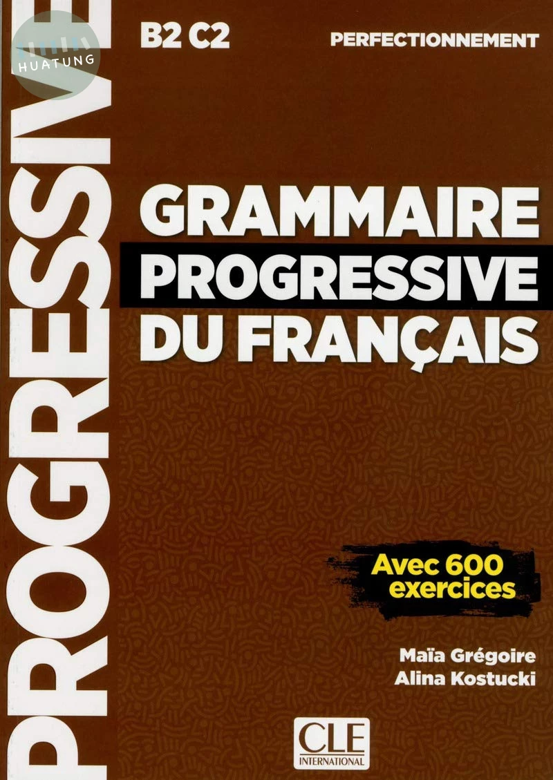 Grammaire progressive du français (B2-C2) - Livre 課本(新封面) (1版)