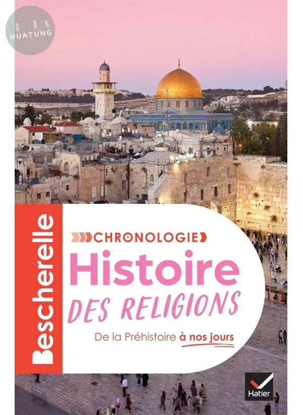 Bescherelle - Chronologie de l'histoire des religions 