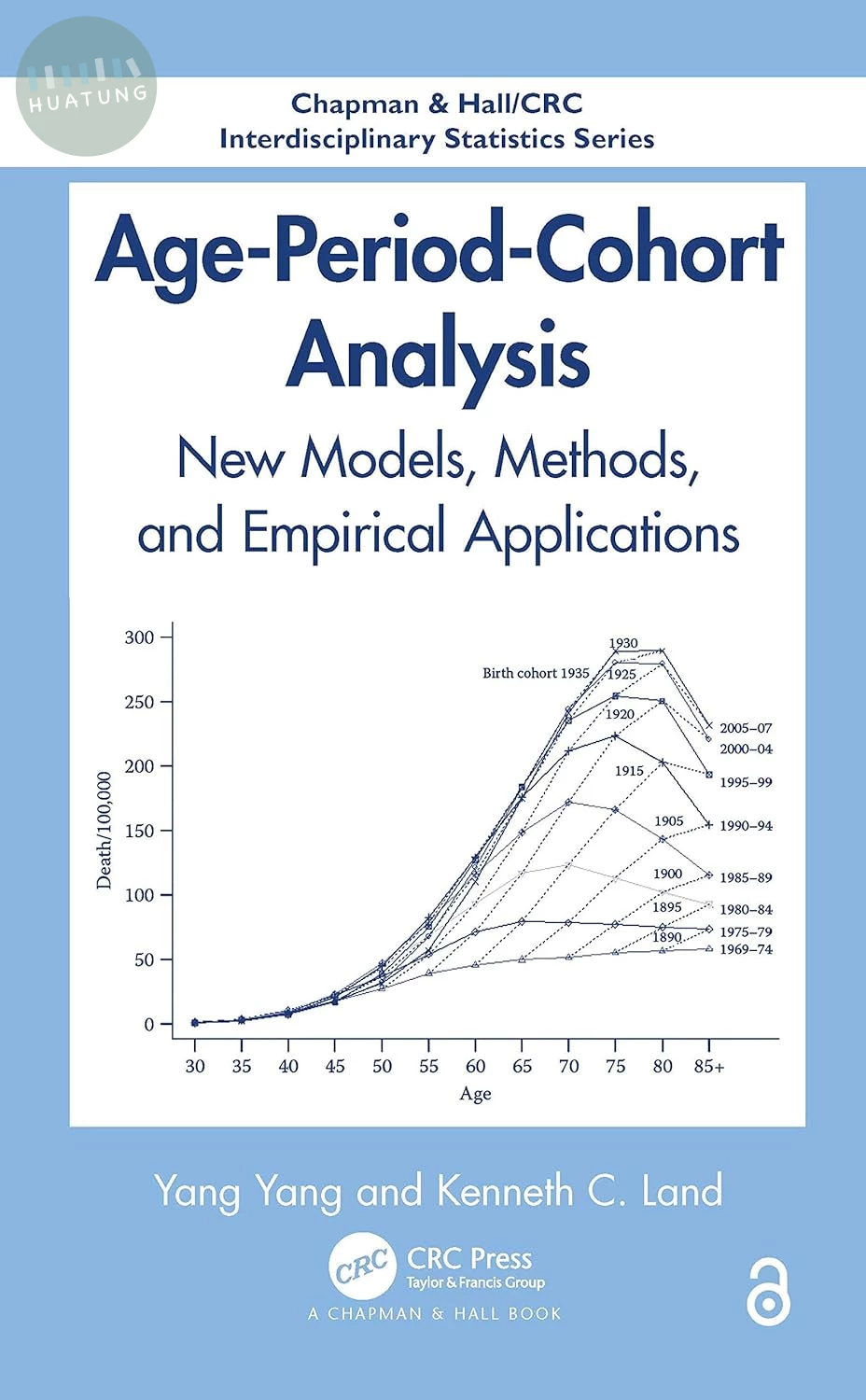 Age-Period-Cohort Analysis: New Models, Methods, and Empirical Applications (Chapman & Hall/CRC Interdisciplinary Statistics) (1版)