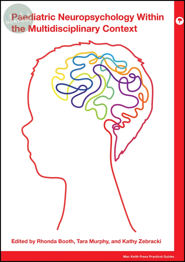 Paediatric Neuropsychology within the Multidisciplinary Context 
