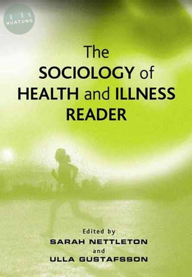 The Sociology of Health and Illness Reader 