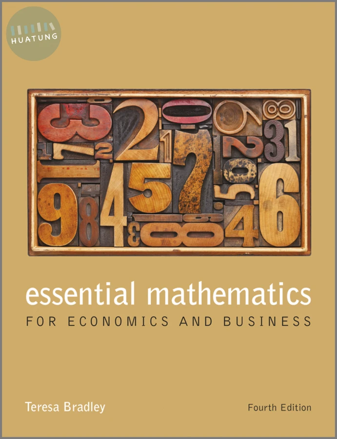 Essential Mathematics for Economics and Business 