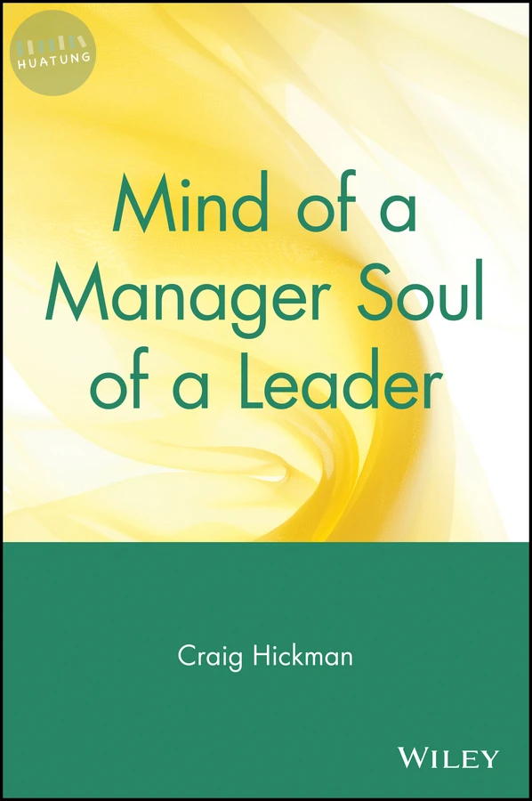 Mind of a Manager Soul of a Leader 