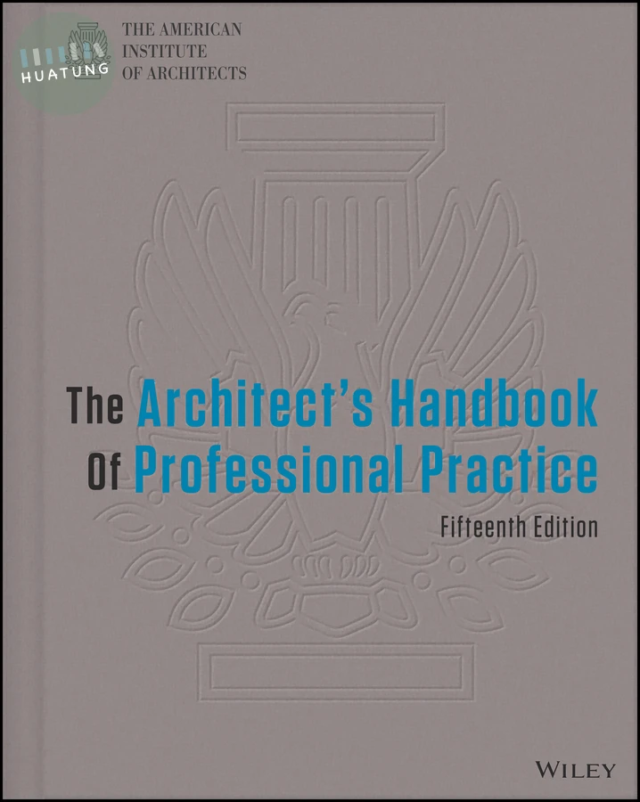 The Architect's Handbook of Professional Practice 