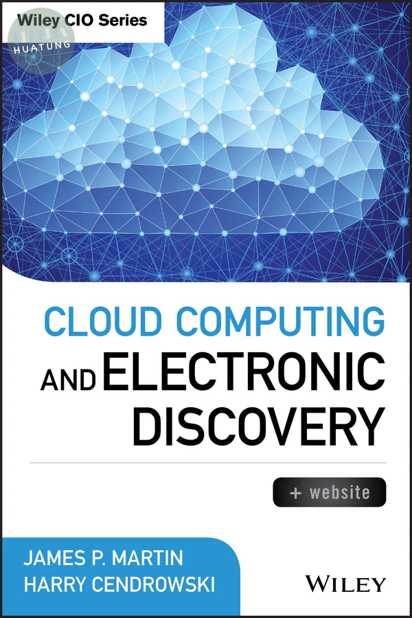 Cloud Computing and Electronic Discovery 