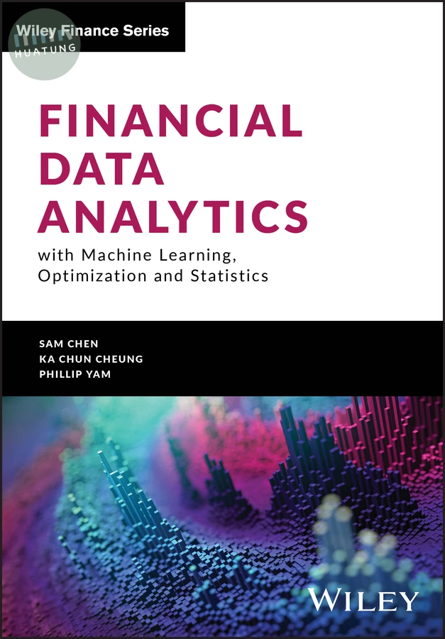 Financial Data Analytics with Machine Learning, Optimization and Statistics 