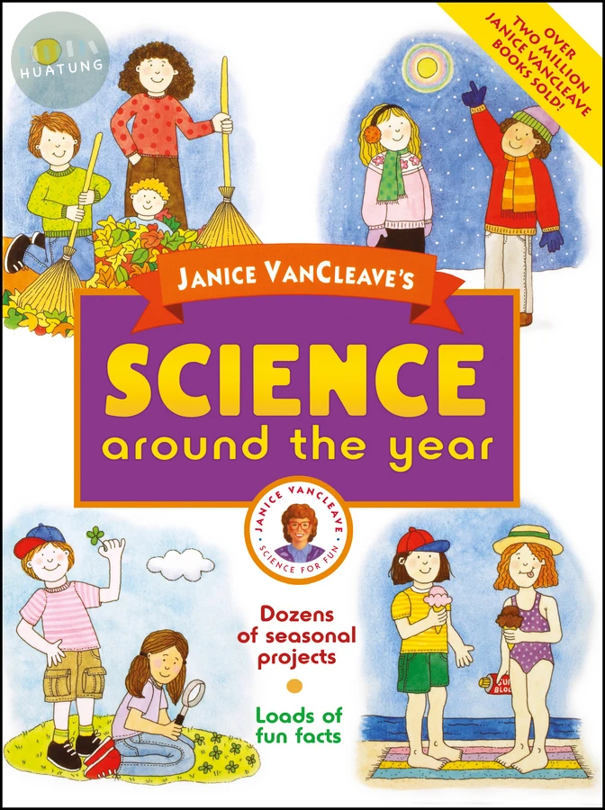 Janice VanCleave's Science Around the Year 