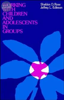 Working with Children and Adolescents in Groups 