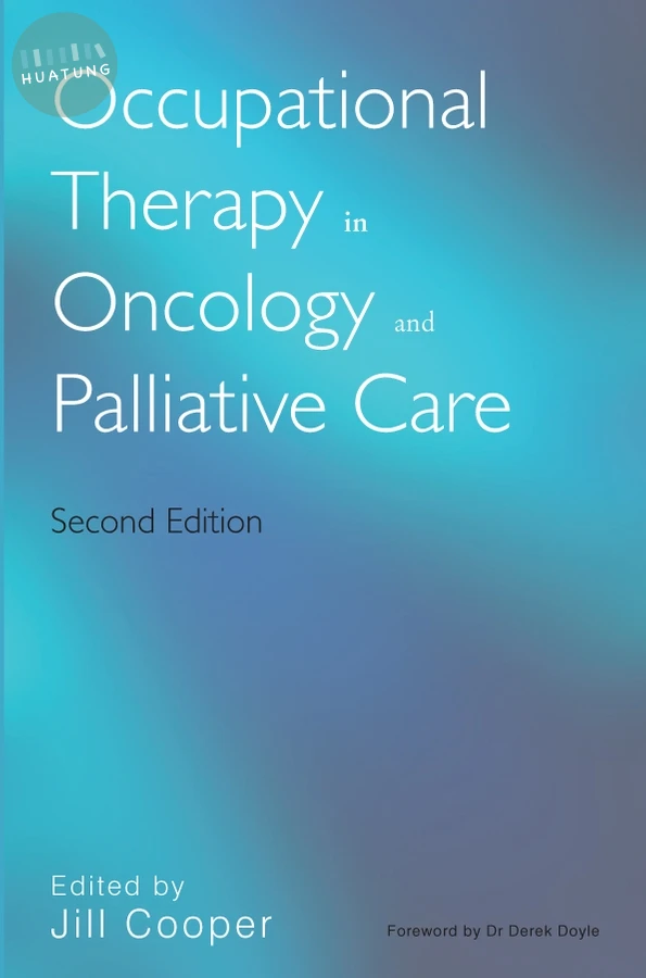 Occupational Therapy in Oncology and Palliative Care 