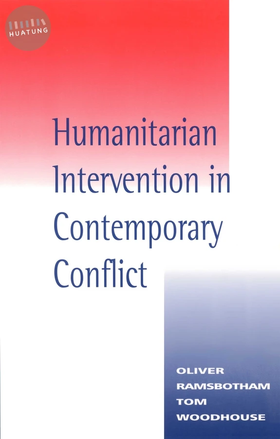 Humanitarian Intervention in Contemporary Conflict 